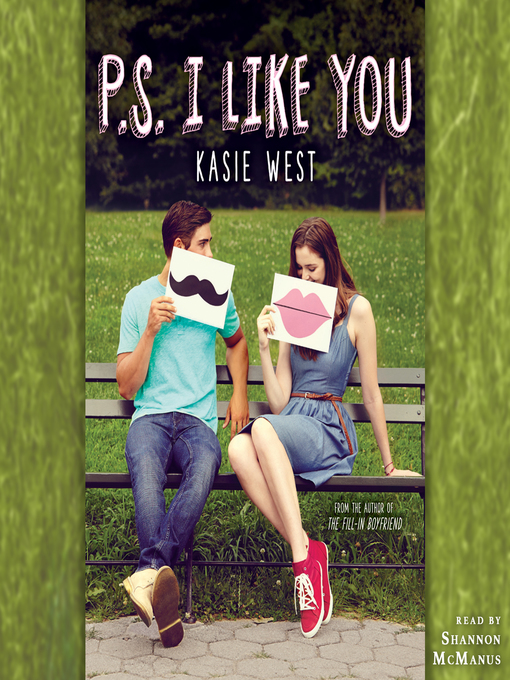 Title details for P.S. I Like You by Kasie West - Wait list